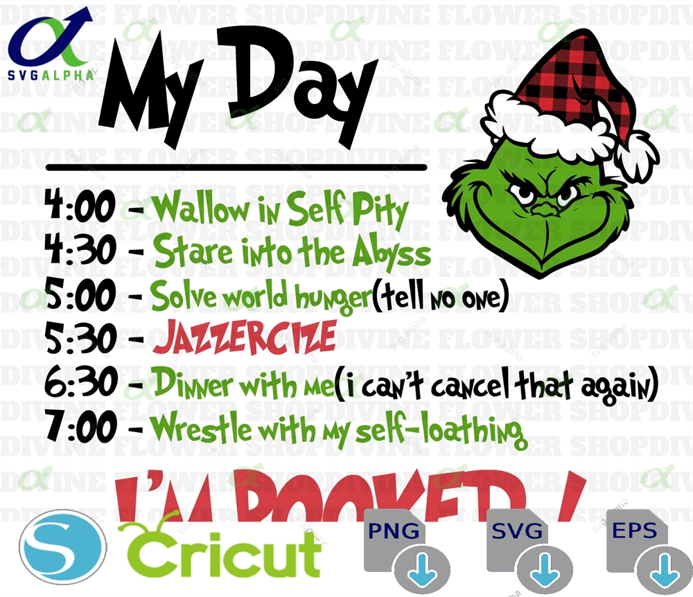 Grinch Schedule Png Merry Christmas Png Sublimation Christmas Shirt Png Christmaspng Christmas Download Grinch Christmas Png Instant